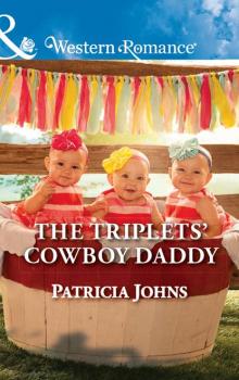The Triplets' Cowboy Daddy - Patricia  Johns 