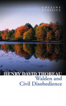 Walden and Civil Disobedience - Генри Дэвид Торо 