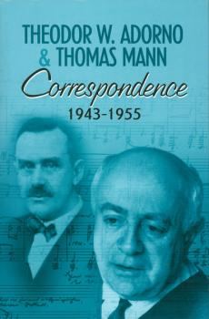 Correspondence 1943-1955 - Томас Манн 