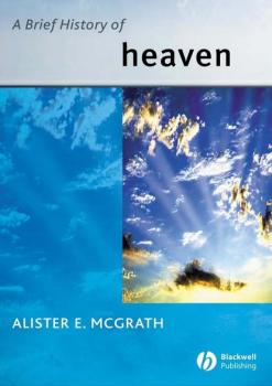 A Brief History of Heaven - Группа авторов 