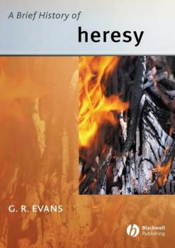 A Brief History of Heresy - Группа авторов 