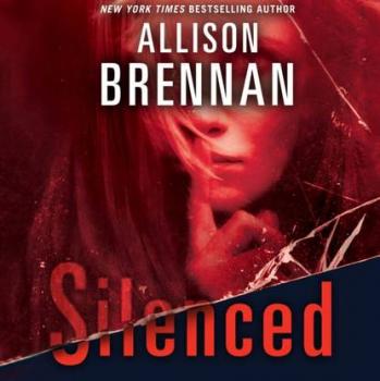 Silenced - Allison  Brennan Lucy Kincaid Novels