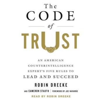 Code of Trust - Robin Dreeke 
