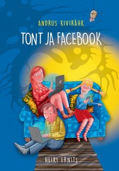 Tont ja Facebook - Andrus Kivirähk 