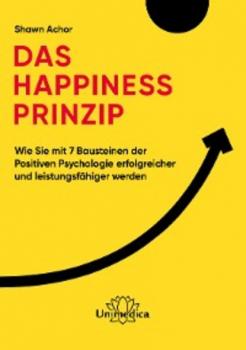 Das Happiness-Prinzip - Shawn  Achor 