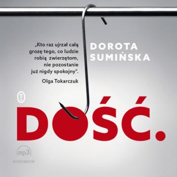 Dość - Dorota Sumińska 