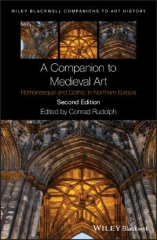 A Companion to Medieval Art - Группа авторов 
