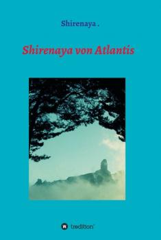 Shirenaya von Atlantis - Shirenaya . 333