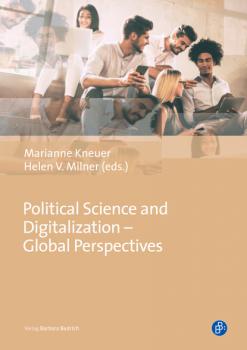 Political Science and Digitalization - Global Perspectives - Группа авторов 