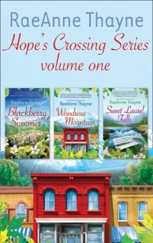 Raeanne Thayne Hope's Crossings Series Volume One - RaeAnne Thayne Mills & Boon e-Book Collections