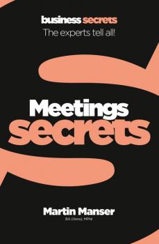 Meetings - Martin  Manser Collins Business Secrets