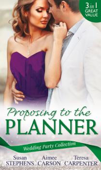 Wedding Party Collection: Proposing To The Planner - Aimee Carson Mills & Boon M&B