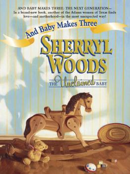 The Unclaimed Baby - Sherryl Woods Mills & Boon M&B