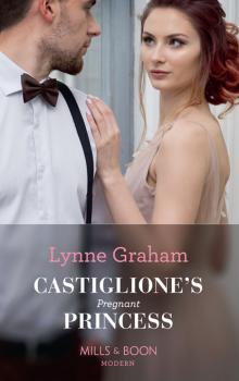 Castiglione's Pregnant Princess - Lynne Graham Mills & Boon Modern