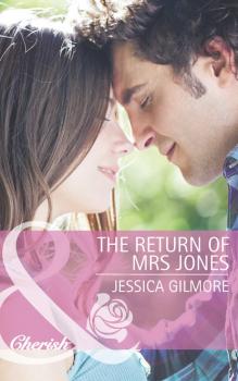 The Return of Mrs Jones - Jessica Gilmore Mills & Boon Cherish