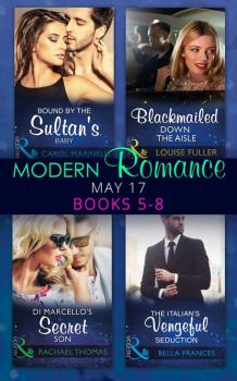 Modern Romance May 2017 Books 5 – 8 - Louise Fuller Mills & Boon e-Book Collections