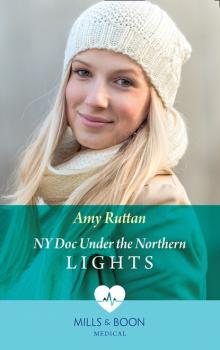 Ny Doc Under The Northern Lights - Amy Ruttan Mills & Boon Medical