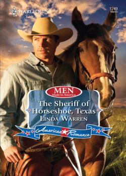 The Sheriff of Horseshoe, Texas - Linda Warren Men Made in America