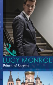 Prince of Secrets - Lucy Monroe Mills & Boon Modern