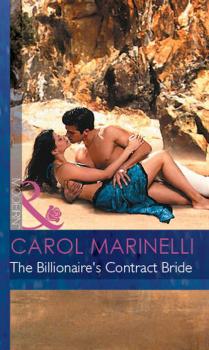 The Billionaire's Contract Bride - Carol Marinelli Mills & Boon Modern