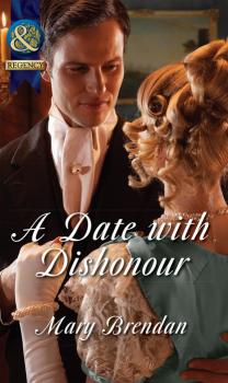 A Date with Dishonour - Mary Brendan Mills & Boon Historical