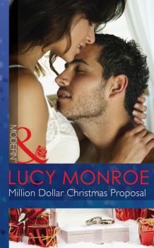 Million Dollar Christmas Proposal - Lucy Monroe Mills & Boon Modern