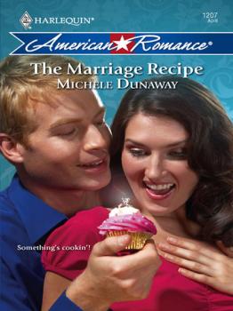 The Marriage Recipe - Michele Dunaway Mills & Boon Love Inspired