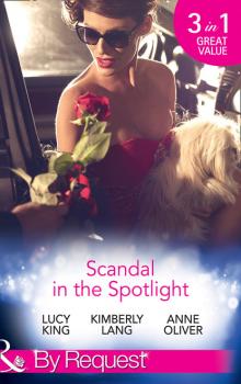 Scandal In The Spotlight - Kimberly Lang Mills & Boon By Request