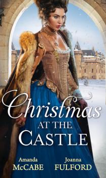 Christmas At The Castle - Amanda McCabe Mills & Boon M&B