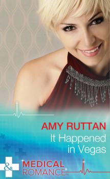 It Happened In Vegas - Amy Ruttan Mills & Boon Medical