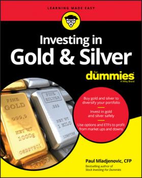 Investing in Gold & Silver For Dummies - Paul  Mladjenovic 