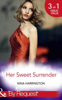 Her Sweet Surrender - Nina Harrington Mills & Boon By Request