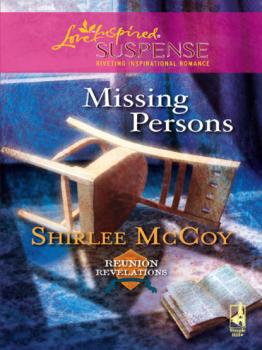 Missing Persons - Shirlee McCoy Mills & Boon Love Inspired