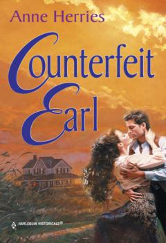 Counterfeit Earl - Anne Herries Mills & Boon Historical