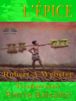 L'Épice - Robert A. Webster 