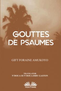 Gouttes De Psaumes - Foraine Amukoyo Gift 