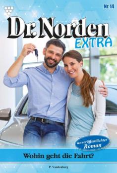 Dr. Norden Extra 14 – Arztroman - Patricia Vandenberg Dr. Norden Extra