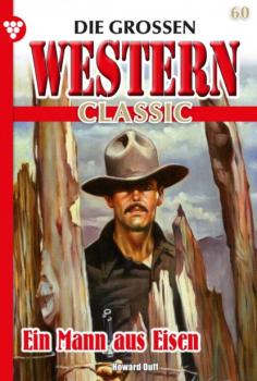 Die großen Western Classic 60 – Western - Howard Duff Die großen Western Classic