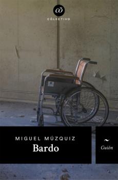 Bardo - Miguel Múzquiz Cõlectivo