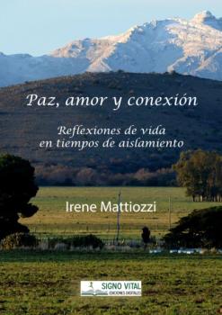 Paz amor y conexión - Irene Mattiozzi 