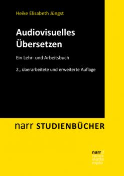 Audiovisuelles Übersetzen - Heike E. Jüngst narr studienbücher