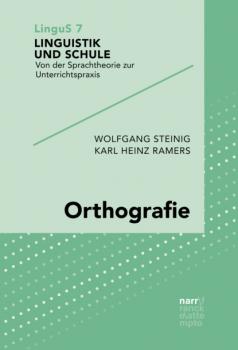 Orthografie - Wolfgang Steinig Linguistik und Schule