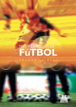 Test y ejercicios de fútbol - Frank Le Gall Deportes