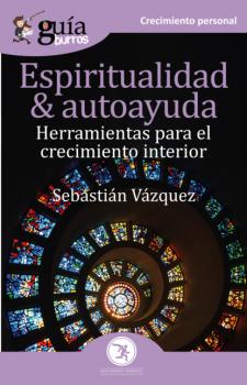 GuíaBurros Espiritualidad y autoayuda - Sebastián Vázquez 