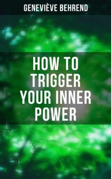 How to Trigger Your Inner Power - Geneviève Behrend 