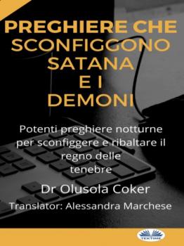 Preghiere Che Sconfiggono Satana E I Demoni - Dr. Olusola Coker 