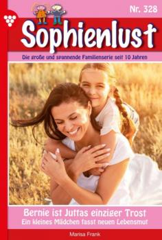 Sophienlust 328 – Familienroman - Marisa Frank Sophienlust