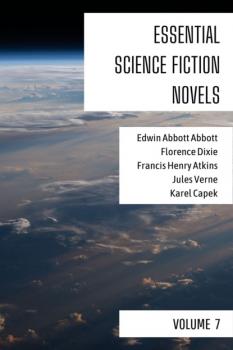 Essential Science Fiction Novels - Volume 7 - Karel Čapek Essential Science Fiction Novels