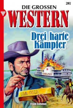 Die großen Western 297 - Frank Callahan Die großen Western
