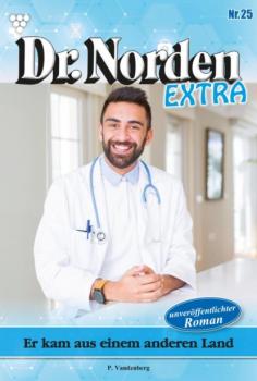 Dr. Norden Extra 25 – Arztroman - Patricia Vandenberg Dr. Norden Extra